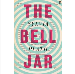 The Bell Jar - Sylvia Plath