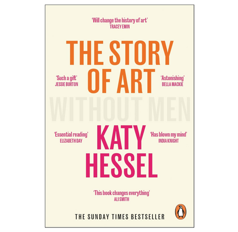 The Story of Art Without Men - Katy Hessel