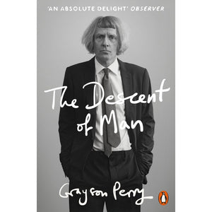 The Descent of Man - Grayson Perry-Arnolfini Bookshop