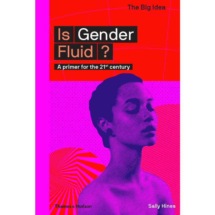 Is Gender Fluid? - Dr Sally Hines-Arnolfini Bookshop