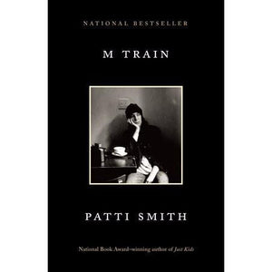M Train - Patti Smith-Arnolfini Bookshop