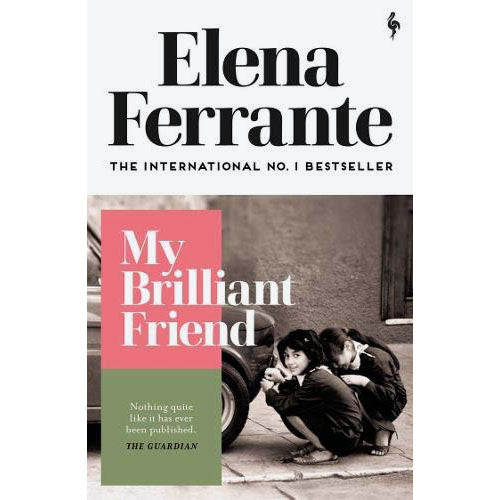 My Brilliant Friend  - Elena Ferrante - Arnolfini Bookshop
