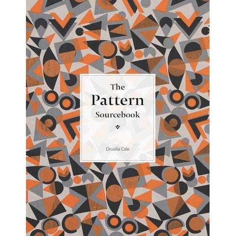 The Pattern Sourcebook - Drusilla Cole - Arnolfini Bookshop