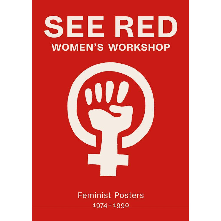 See Red Womens Workshop - Arnolfini Bookshop