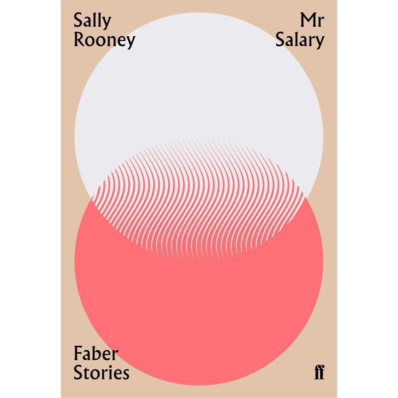 Mr Salary - Sally Rooney - Arnolfini Bookshop